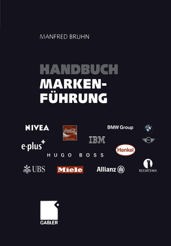 Handbuch Markenführung von Bruhn,  Manfred