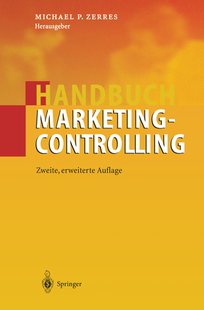 Handbuch Marketing-Controlling von Zerres,  Michael P.