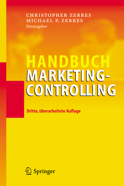 Handbuch Marketing-Controlling von Zerres,  Christopher, Zerres,  Michael P.