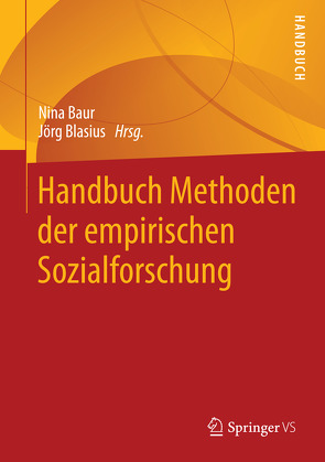 Handbuch Methoden der empirischen Sozialforschung von Baur,  Nina, Blasius,  Jörg