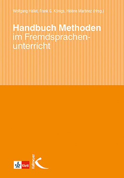 Handbuch Methoden im Fremdsprachenunterricht von Hallet,  Wolfgang, Koenigs,  Frank G, Martinez,  Hélène