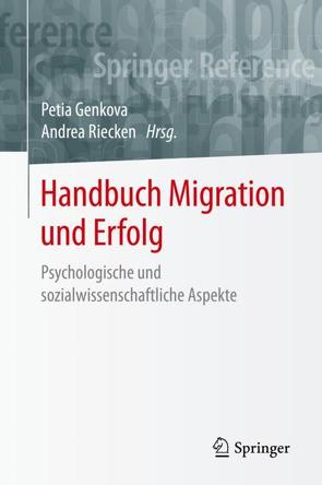 Handbuch Migration und Erfolg von Genkova,  Petia, Riecken,  Andrea