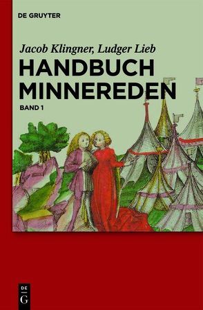 Handbuch Minnereden von Klingner,  Jacob, Lieb,  Ludger