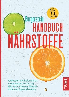 Handbuch Nährstoffe von Burgerstein,  Uli P., Schurgast,  Hugo, Zimmermann,  Michael B.
