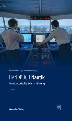 Handbuch Nautik 1 von Berking,  Bernhard, Huth,  Werner