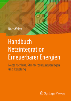 Handbuch Netzintegration Erneuerbarer Energien von Valov,  Boris