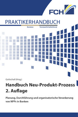 Handbuch Neu-Produkt-Prozess 2. Auflage von Gottschall,  Marianne