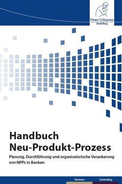 Handbuch Neu-Produkt-Prozess von Döringer,  Oliver, Duda,  Markus, Fetzer,  Hans Heinrich