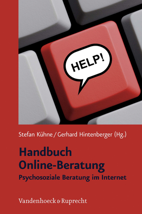 Handbuch Online-Beratung von Hintenberger,  Gerhard, Kühne,  Stefan