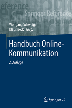 Handbuch Online-Kommunikation von Beck,  Klaus, Schweiger,  Wolfgang