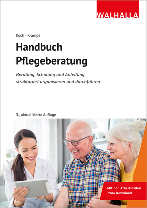 Handbuch Pflegeberatung von Koch,  Katja, Krampe,  Danja