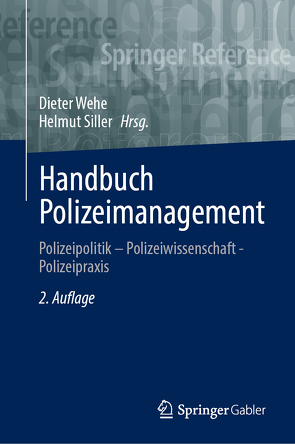 Handbuch Polizeimanagement von Siller,  Helmut, Wehe,  Dieter