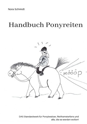 Handbuch Ponyreiten von Schmidt,  Nora