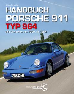Handbuch Porsche 911 Typ 964 von Streather,  Adrian