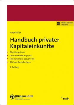 Handbuch privater Kapitaleinkünfte von Anemüller,  Christian Bernd