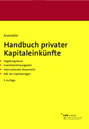 Handbuch privater Kapitaleinkünfte von Anemüller,  Christian Bernd