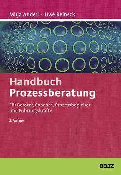 Handbuch Prozessberatung von Anderl,  Mirja, Reineck,  Uwe, Ridder,  Christian