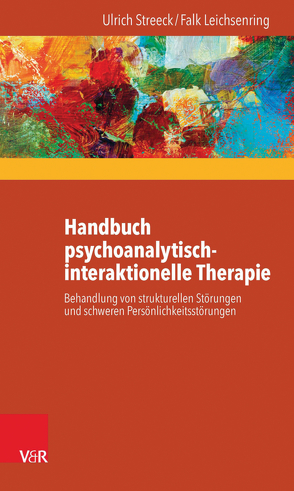 Handbuch psychoanalytisch-interaktionelle Therapie von Leichsenring,  Falk, Streeck,  Ulrich