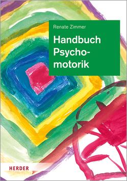 Handbuch Psychomotorik von Tieste,  Kerstin, Vieker,  Nadine, Zimmer,  Hans, Zimmer,  Prof. em. Renate