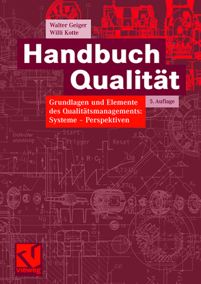 Handbuch Qualität von Geiger,  Walter, Kotte,  Willi