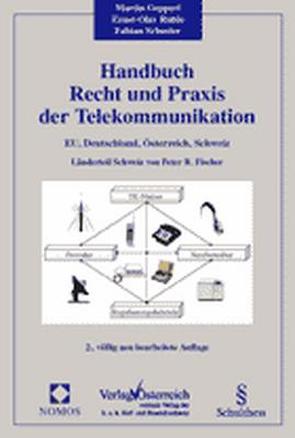 Handbuch Recht und Praxis der Telekommunikation von Geppert,  Martin, Ruhle,  Ernst-Olav, Schuster,  Fabian