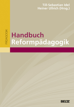 Handbuch Reformpädagogik von Idel,  Till-Sebastian, Ullrich,  Heiner