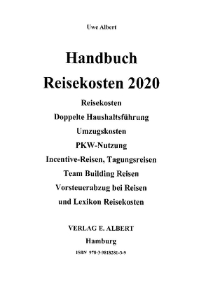 Handbuch Reisekosten 2020 von Albert,  Uwe