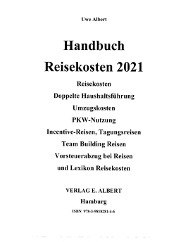 Handbuch Reisekosten 2021 von Albert,  Uwe