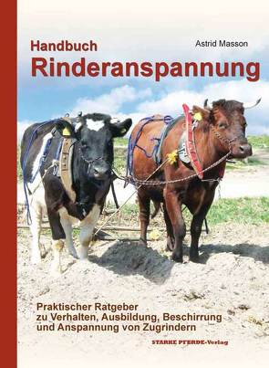 Handbuch Rinderanspannung von Bremond,  Jörg, Masson,  Astrid