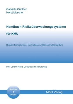 Handbuch Risikoüberwachungssysteme von Günther,  Gabriele, Muschol,  Horst