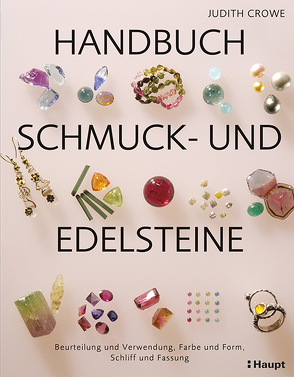Handbuch Schmuck- und Edelsteine von Crowe,  Judith