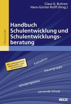 Handbuch Schulentwicklung und Schulentwicklungsberatung von Buhren,  Claus G., Rolff,  Hans-Günter