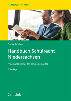 Handbuch Schulrecht Niedersachsen von Schroeder,  Florian