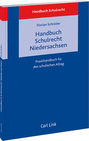 Handbuch Schulrecht Niedersachsen von Schroeder,  Florian