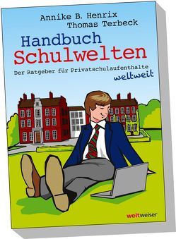 Handbuch Schulwelten von Henrix,  Annike B., Terbeck,  Thomas