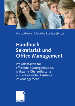 Handbuch Sekretariat und Office Management von Akhavan-Hezavei,  Maria, Rodatus,  Angelika