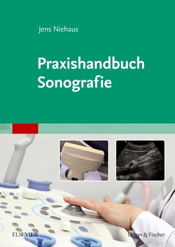 Praxishandbuch Sonografie von Niehaus,  Jens