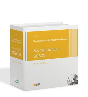 Handbuch Soziale Pflegeversicherung. Gesamtwerk zur Praxisreihe zum Pflegerecht von Grüner,  Bernd