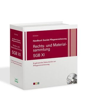 Handbuch Soziale Pflegeversicherung. Gesamtwerk zur Praxisreihe zum Pflegerecht / Handbuch Soziale Pflegeversicherung von Grüner,  Bernd