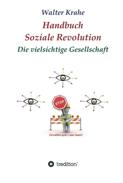 Handbuch Soziale Revolution von Krahe,  Walter