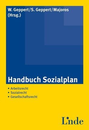 Handbuch Sozialplan von Geppert,  Stefan, Geppert,  Walter, Majoros,  Thomas
