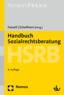 Handbuch Sozialrechtsberatung – HSRB von Fasselt,  Ursula, Schellhorn,  Helmut