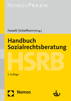 Handbuch Sozialrechtsberatung – HSRB von Fasselt,  Ursula, Schellhorn,  Helmut