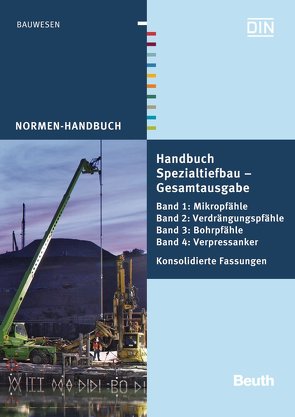 Handbuch Spezialtiefbau: Gesamtausgabe