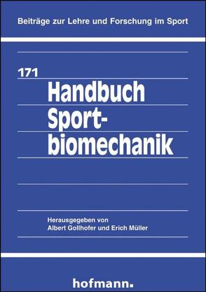 Handbuch Sportbiomechanik von Gollhofer,  Albert, Mueller,  Erich