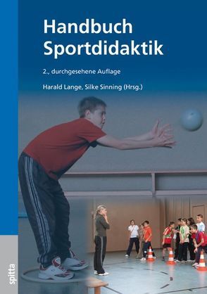 Handbuch Sportdidaktik von Lange,  Harald, Sinning,  Silke