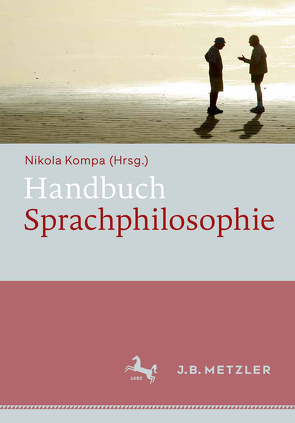 Handbuch Sprachphilosophie von Kompa,  Nikola
