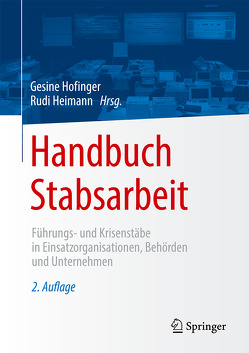 Handbuch Stabsarbeit von Heimann,  Rudi, Hofinger,  Gesine