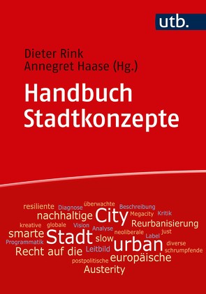 Handbuch Stadtkonzepte von Haase,  Annegret, Rink,  Dieter