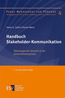 Handbuch Stakeholder-Kommunikation von Menz,  Florian, Stahl,  Heinz K.